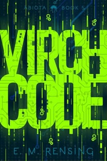 Virch Code - The Abiota Series, #5