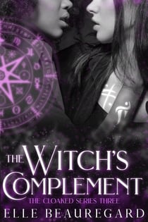 The Witch's Complement - The Cloaked Series, #3