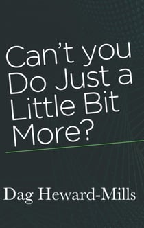 Can't You Do Just a Little Bit More? - Work of Ministry, #11