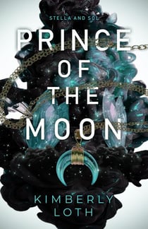 Prince of the Moon - Stella and Sol, #2