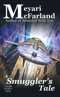 A Smuggler's Tale - The Drath Series, #21