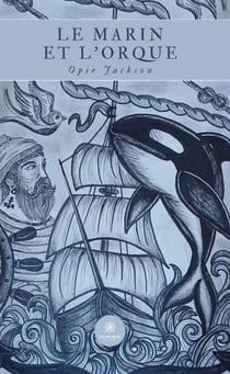 Le marin et l’orque