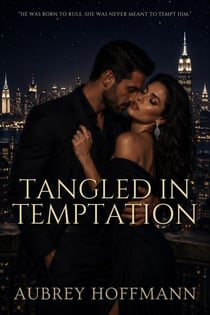 Tangled in Temptation