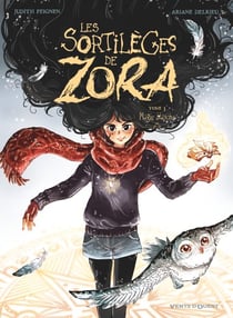 Les Sortilèges de Zora - Tome 03 - Magie blanche