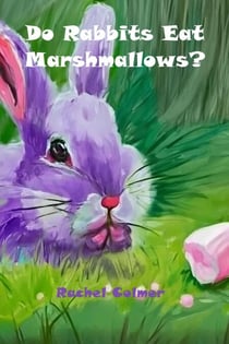 Do Rabbits Eat Marshmallows?