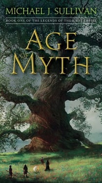 Age of Myth - Book One of The Legends of the First Empire