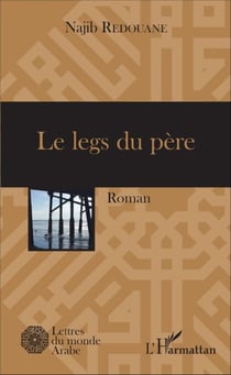 Le legs du père - Roman