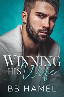 Winning His Wife - Baby Daddy University, #1