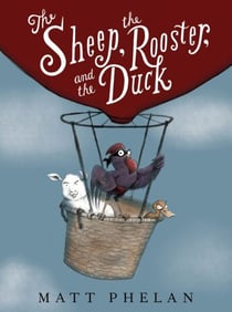 The Sheep, the Rooster, and the Duck - A Tale from the Age of Wonder