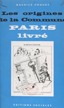Les origines de la Commune - Paris livré