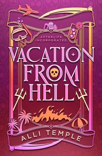 Vacation From Hell - Afterlife Incorporated, #3