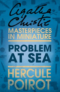 Problem at Sea - A Hercule Poirot Short Story