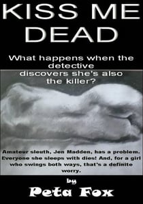Kiss Me Dead - The Jen Madden Mysteries, #1