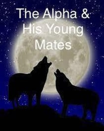 The Alpha & His Young Mates - Rebel Pack, #1
