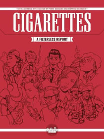 Cigarettes: A Filterless Report