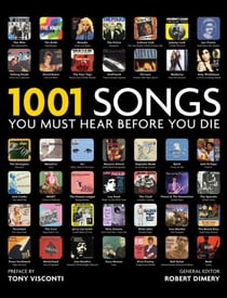1001 Songs - You Must Hear Before You Die