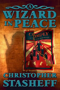 A Wizard in Peace - Chronicles of the Rogue Wizard, #4