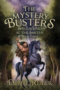Spellbound at the Smithy - The Mystery Busters, #3