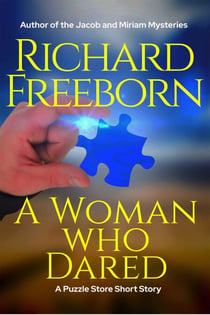 A Woman Who Dared - The Puzzle Store Short Stories, #2