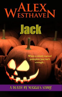 Jack - Death by Veggies, #2