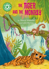 The Tiger and the Monkey - Independent Reading Green 5