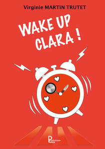 Wake up Clara - Roman