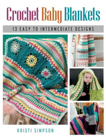 Crochet Baby Blankets - 13 Easy to Intermediate Designs