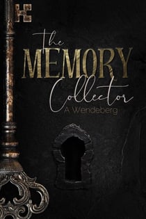 The Memory Collector - The Memory Collector, #1