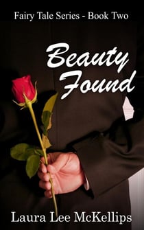 Beauty Found - Fairy Tale, #2