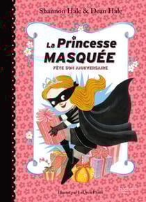 La Princesse Masquée fête son anniversaire