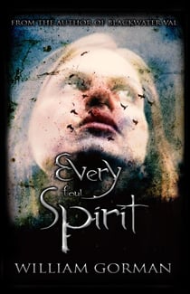 Every Foul Spirit - Blackwater Val, #2