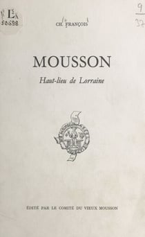 Mousson - Haut-lieu de Lorraine