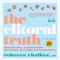 The Clitoral Truth, 2nd Edition