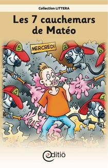 Les 7 cauchemars de Matéo - Matéo