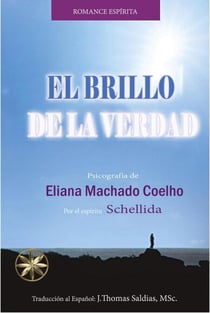 El Brillo de la Verdad - Eliana Machado Coelho & Schellida