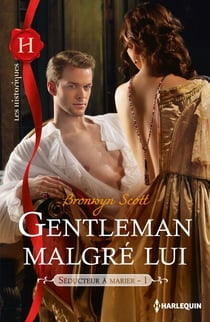 Gentleman malgré lui - T1 - Séducteur à marier