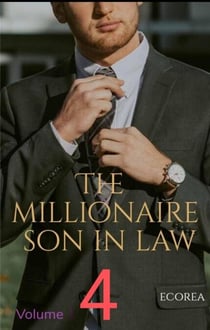 The Millionaire Son In Law V4