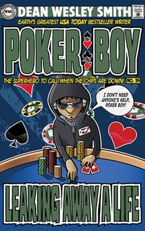 Leaking Away a Life - Poker Boy, #34