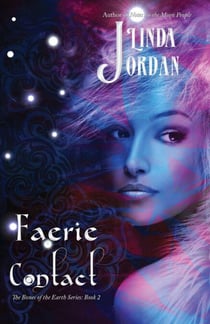 Faerie Contact - The Bones of the Earth Series, #2