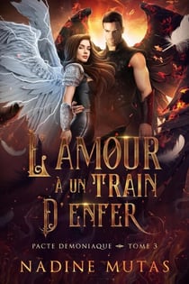 L'amour à un train d'enfer - Pacte démoniaque, #3