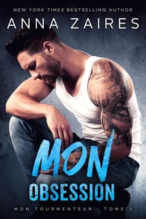 Mon Obsession - Mon Tourmenteur, #2