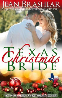 Texas Christmas Bride - Sweetgrass Springs, #6