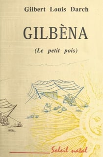 Gilbèna : Le Petit Pois