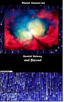 Gemini Galaxy and Beyond - Planet Amazon