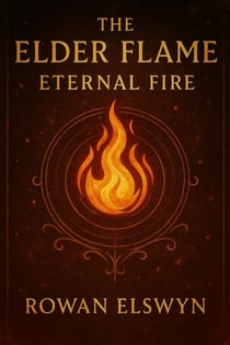 The Elder Flame: Eternal Fire - Songs of the Elders, #2