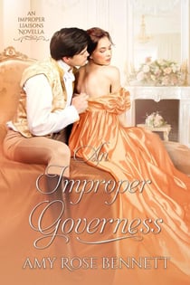 An Improper Governess - Improper Liaisons, #2