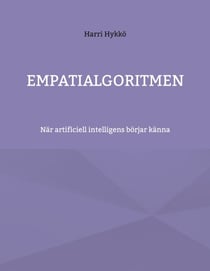Empatialgoritmen - När artificiell intelligens börjar känna