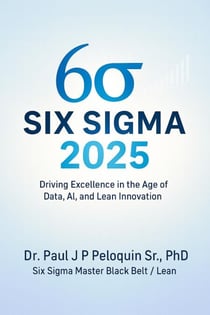 Six Sigma 2025 - Positive Six Sigma In the future!, #1