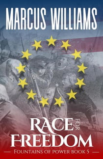 Race for Freedom - Fountains of Power, #5
