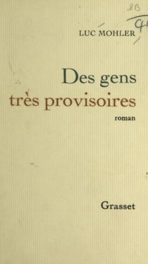 Des gens très provisoires